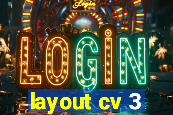 layout cv 3